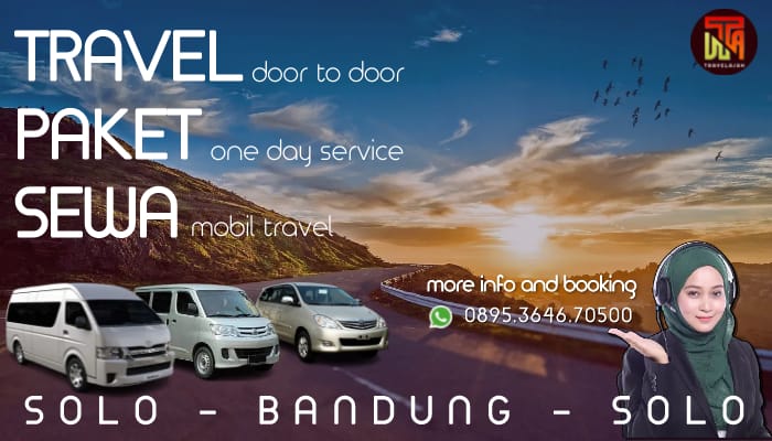 informasi dan pemesanan travel solo bandung dan arah sebaliknya.