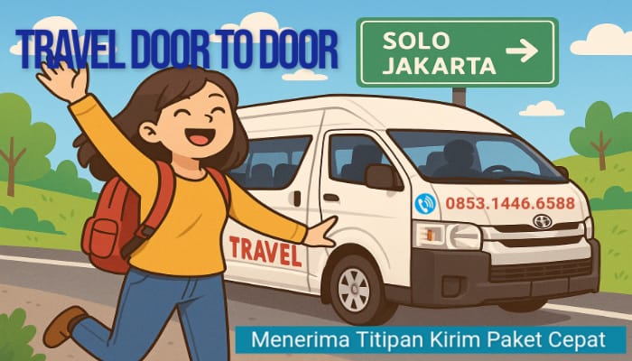 pemesanan travel door to door solo jakarta pp by travelajah.com