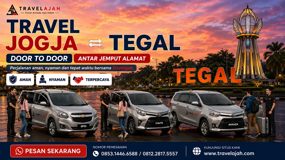 Travel Jogja ke Tegal dengan layanana antar-jemput alamat / door to door dari Travel Armada Jaya Hebat