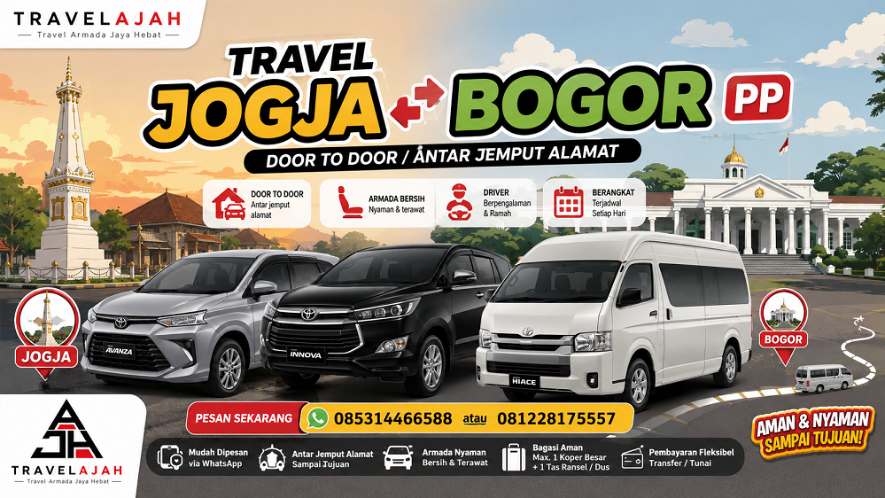 Jasa Travel Door to Door Jurusan Jogja Bogor dan arah sebaliknya by Travel Armada Jaya Hebat