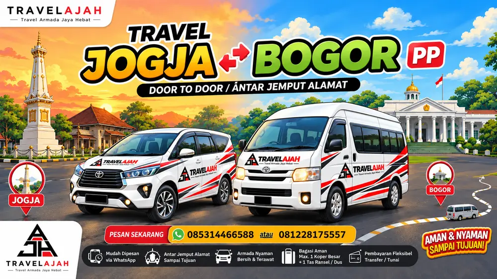 Travel jurusan Jogja ke Bogor dengan layanan antar-jemput dari Travel Armada Jaya Hebat