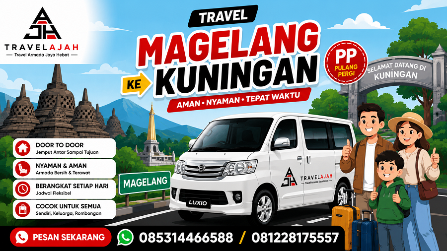 travel jurusan magelang kuningan dan sebaliknya by travel armada jaya hebat