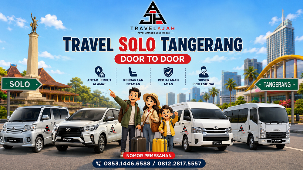 Travel door to door jurusan Solo Tangerang atau arah sebliknya by Travel Armada Jaya Hebat