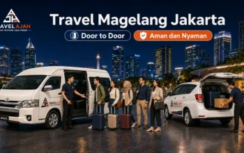 Travel jurusan Magelang ke Jakarta, dengan nlayanan antar-jemput alamat / door to door dari Travel Armada Jaya Hebat