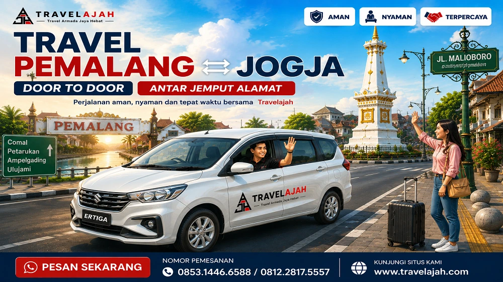 Travel dari Pemalang ke Jogja dengan layanan antar-jemput / door to door dari Travel Armada Jaya Hebat