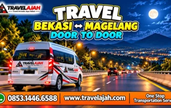 Travel Bekasi Magelang dengan layanan antar jemput oleh Travel Armada Jaya Hebat