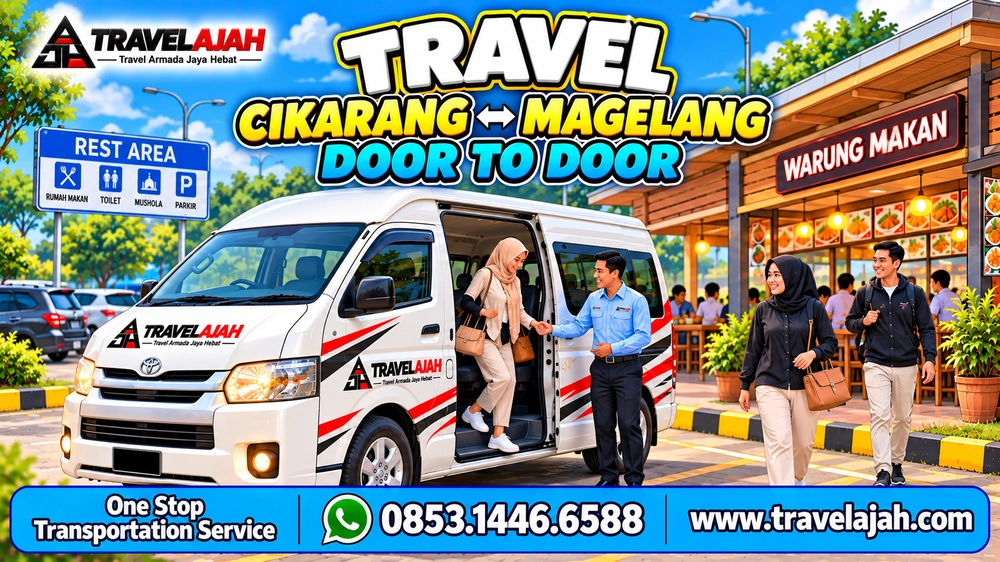 Travel Cikarang Magelang dengan layanan antar jemput alamat oleh Travel Armada Jaya Hebat
