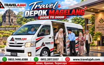 Travel jurusan dari Depok ke Magelang dengan layanan antar jemput oleh Travel Armada Jaya Hebat