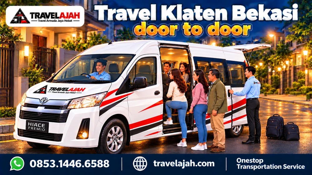 Travel jurusan Klatyen ke Bekasi dengan layanan antar-jemput oleh Travel Armada Jaya Hebat